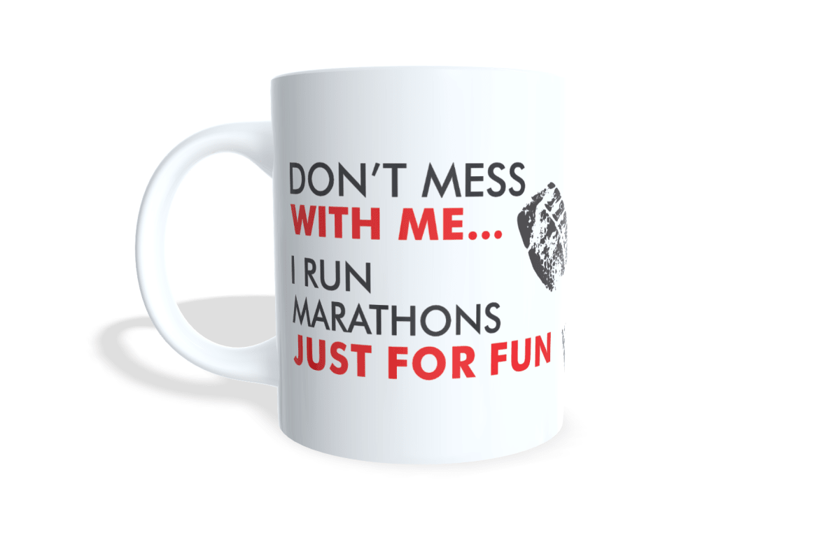 RUNNERS HIGH COFFEE CUP - DON'T MESS WITH ME1