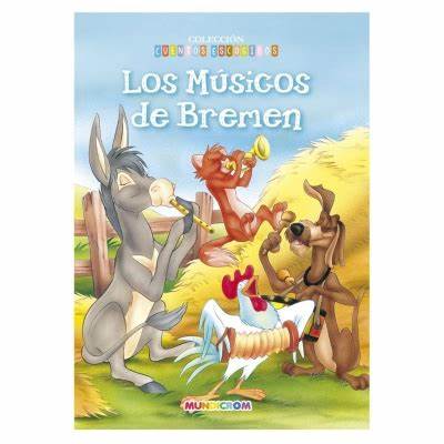 CUENTO LOS MUSICOS DE BREMEN - Tapa Dura
