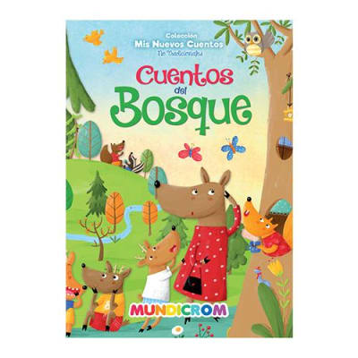 CUENTOS DEL BOSQUE MUNDICROM