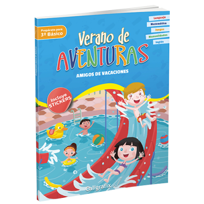 LIBRO VERANO DE AVENTURAS 3º BASICO CALIGRAFIX