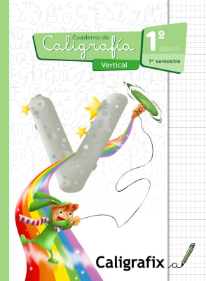 CUAD CALIG VERT 1º BASICO 1er SEMESTRE CALIGRAFIX