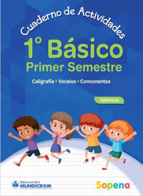 CUADERNO CALIGRAFIA VERTICAL 1° BASICO 1er SEMESTRE (SOPENA)