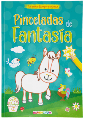 PINCELADAS DE FANTASIA  - MI PRIMER LIBRO PARA COLOREAR