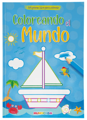 COLOREANDO EL MUNDO  - MI PRIMER LIBRO PARA COLOREAR