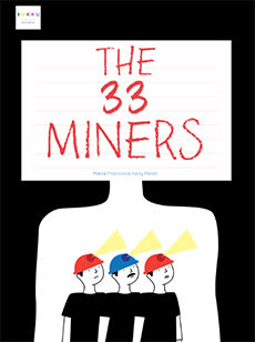 THE 33 MINERS   9789563934847
