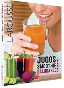 JUGOS Y SMOOTHIES SALUDABLES   9786072111127