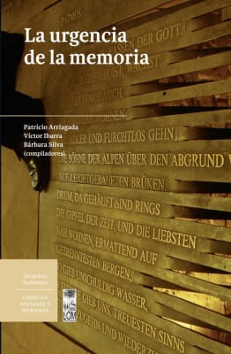 LA URGENCIA DE LA MEMORIA   9789560013712