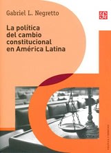 LA POLITICA DEL CAMBIO CONSTITUCIONAL EN AMERICA LATINA   9789877190922