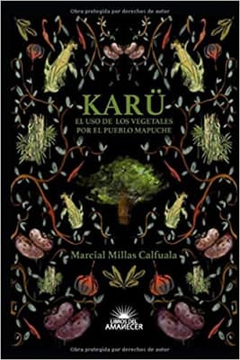 KARU EL USO DE LOS VEGETALES POR EL PUEB   9789569057151