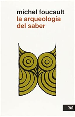 LA ARQUEOLOGIA DEL SABER   9789876290081