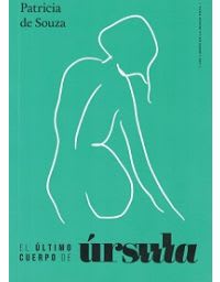 EL ULTIMO CUERPO DE URSULA   9789569648410