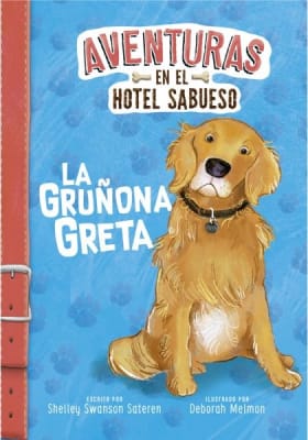 AVENTURAS HOTEL SABUESO LA GRUÑONA GRETA   9789974904507