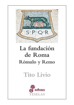 LA FUNDACION DE ROMA ROMULO Y REMO   9788435023139
