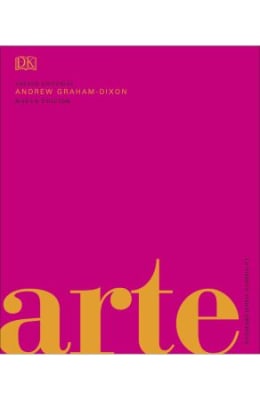 ARTE. LA HISTORIA VISUAL DEFINITIVA