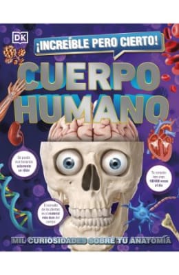 INCREIBLE PERO CIERTO CUERPO HUMANO