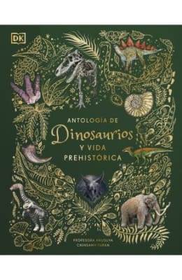 ANTOLOGIA DE DINOSAURIOS Y VIDA PREHISTO