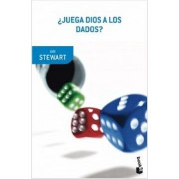 JUEGA DIOS A LOS DADOS?