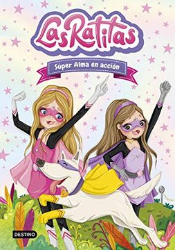 LAS RATITAS SUPER ALMA EN ACCION (LAS RA