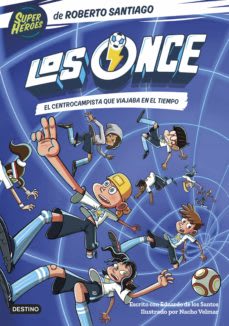 LOS ONCE 3 EL CENTROCAMPISTA QUE VIAJABA