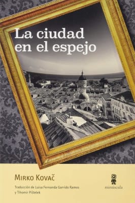 LA CIUDAD EN EL ESPEJO