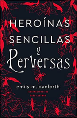 HEROINAS SENCILLAS Y PERVERSAS