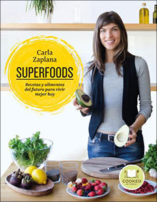 SUPERFOODS RECETAS Y ALIMENTOS DEL FUTUR