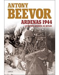 ARDENAS 1944 LA ULTIMA APUESTA DE HITLER