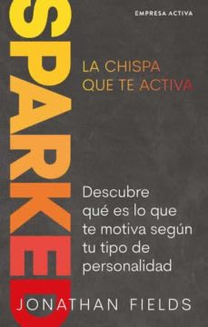 SPARKED LA CHISPA QUE TE ACTIVA