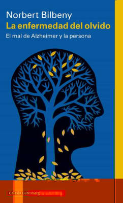 LA ENFERMEDAD DEL OLVIDO