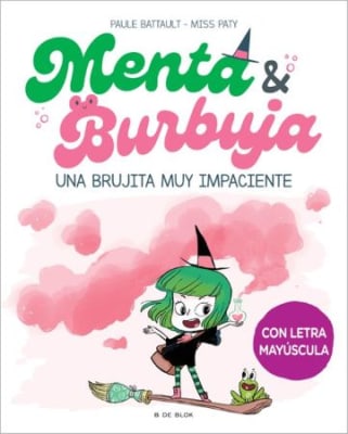 MENTA Y BURBUJA 1 - UNA BRUJITA MUY IMPA