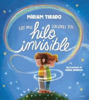 LOS MIL COLORES DEL HILO INVISIBLE