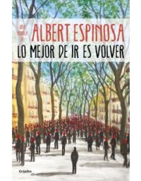 LO MEJOR DE IR ES VOLVER