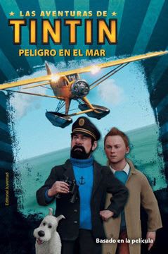PELIGRO EN EL MAR (LAS AVENTURAS DE TINT