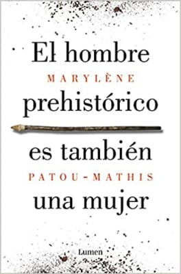 EL HOMBRE PREHISTORICO ES TAMBIEN UNA MU