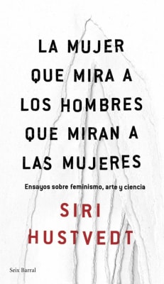 LA MUJER QUE MIRA A LOS HOMBRES QUE MIRA