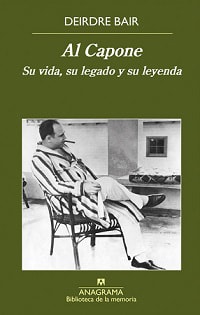 AL CAPONE SU VIDA SU LEGADO SU LEYENDA