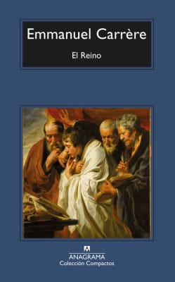 EL REINO - EMMANUEL CARRÈRE