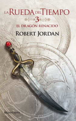 EL DRAGON RENACIDO (LA RUEDA DEL TIEMPO