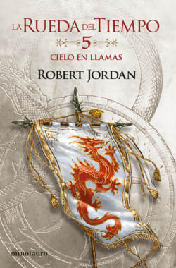 CIELO EN LLAMAS (LA RUEDA DEL TIEMPO 5)