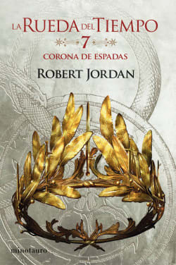 CORONA DE ESPADAS (LA RUEDA DEL TIEMPO 7