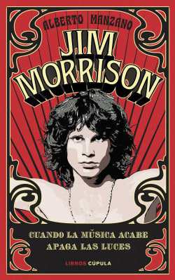 JIM MORRISON CUANDO LA MÚSICA ACABE APAGA LAS LUCES