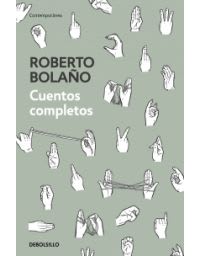 CUENTOS COMPLETOS - RICARDO PIGLIA