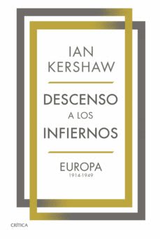 DESCENSO A LOS INFIERNOS: EUROPA 1914-19