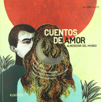 CUENTOS DE AMOR ALREDEDOR DEL MUNDO