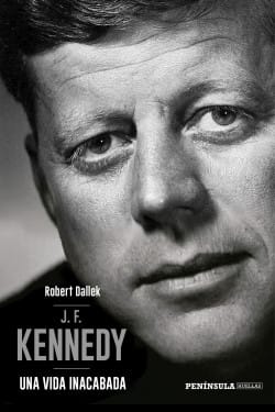 J F KENNEDY - UNA VIDA INACABADA