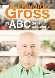 ABC DE LA PASTELERIA EL DE OSVALDO GROSS