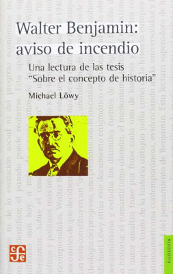 WALTER BENJAMIN: AVISO DE INCENDIO