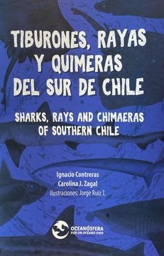 TIBURONES RAYAS Y QUIMERAS DEL SUR DE CH