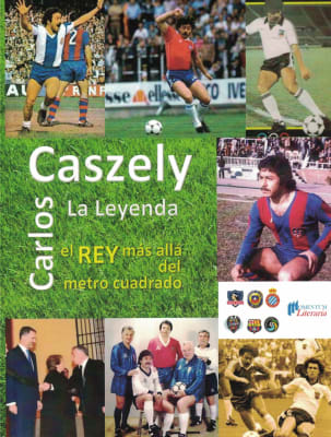 CARLOS CASZELY LA LEYENDA EL REY MAS ALL