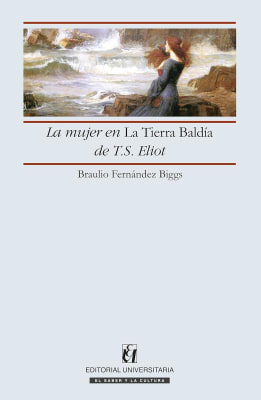 LA MUJER EN LA TIERRA BALDIA DE TS ELIOT